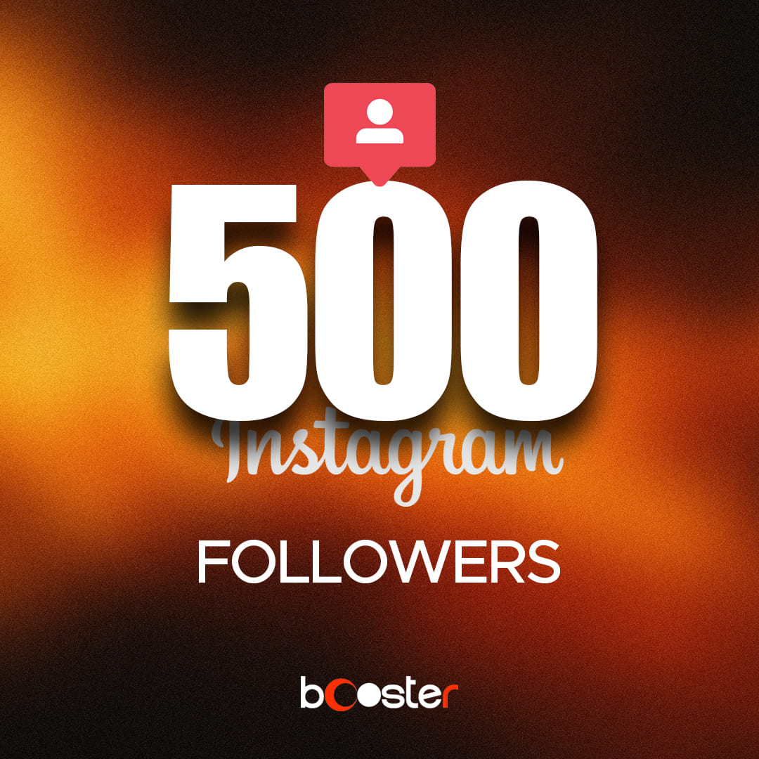 FOLLOWERS 500